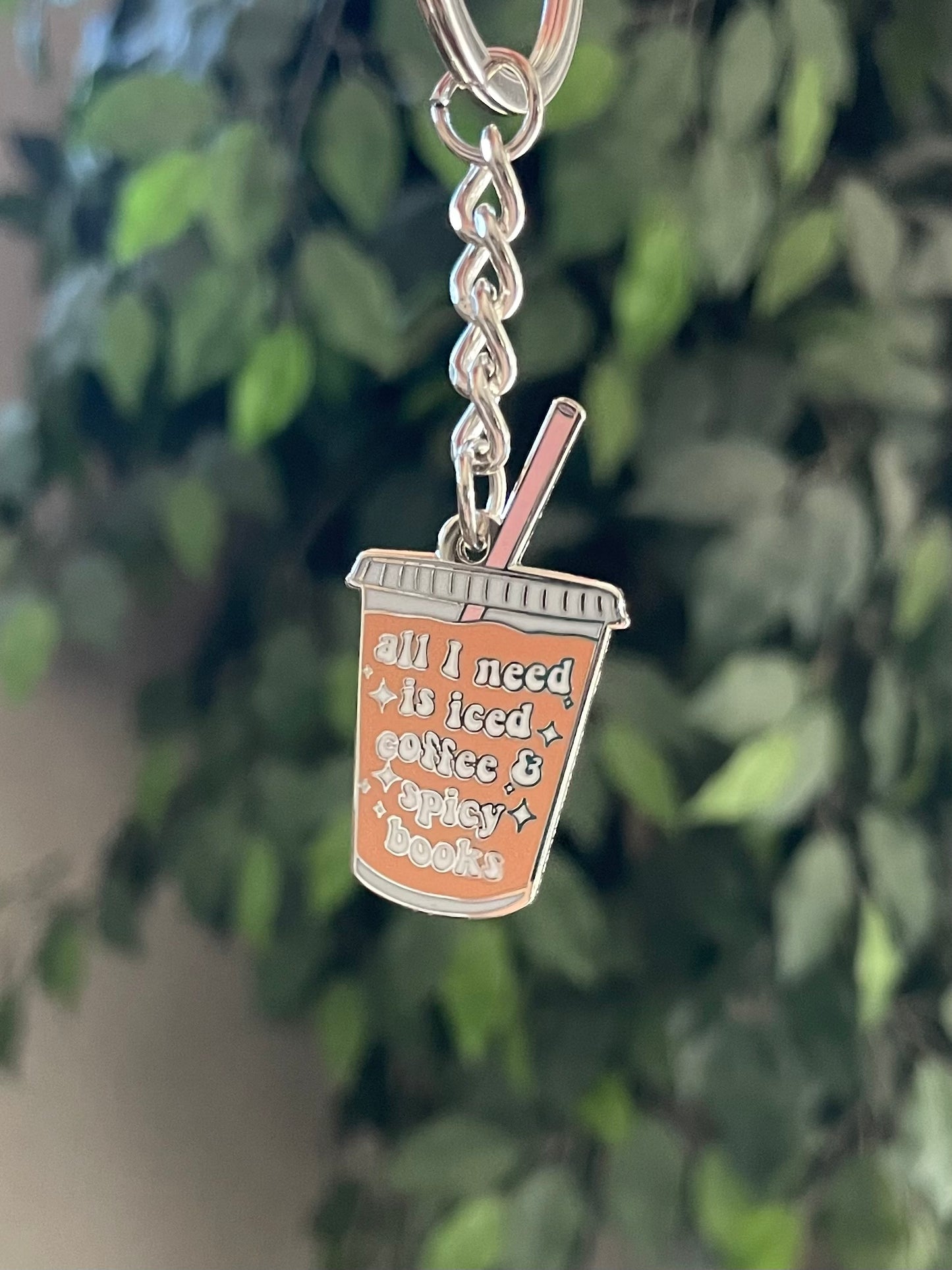 All I Need Is an Iced Coffee and Spicy Books Keychain